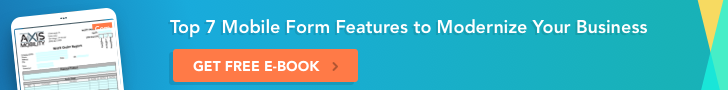 Banner reading Top 7 Mobile Form Features to Modernize Your Business